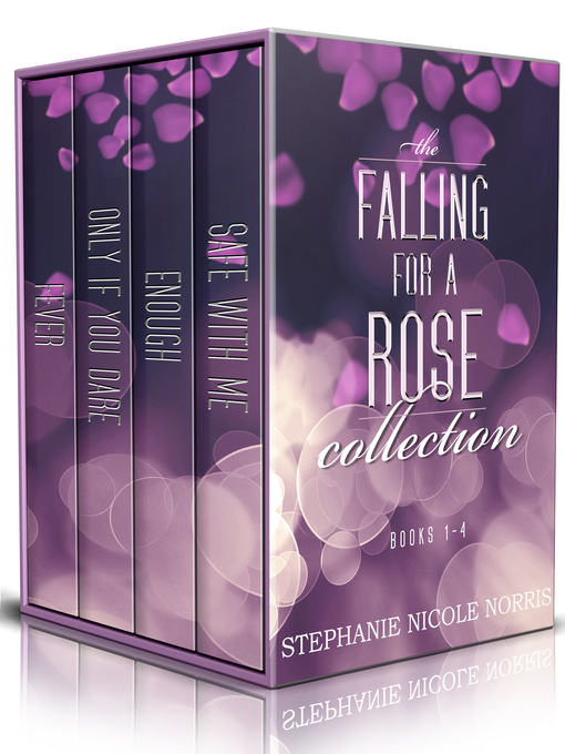 Title details for The Falling For a Rose Collection by Stephanie Nicole Norris - Available